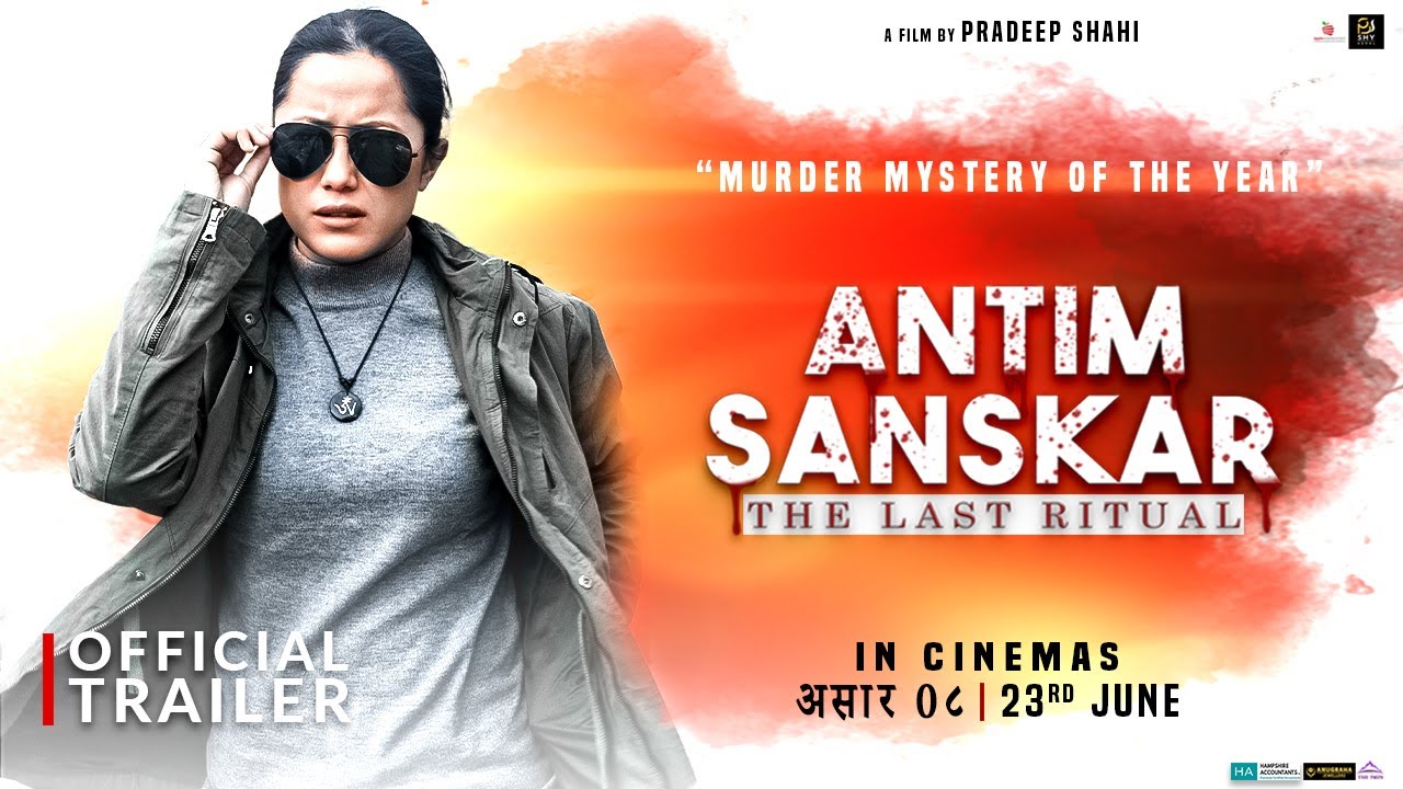 ANTIM SANSKAR (The Last Ritual) – Nepali Movie Official Trailer || Vijay Lama, Deeya, Trichu, Avon
